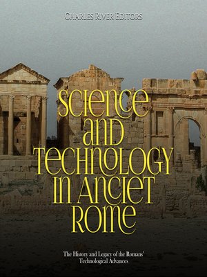 cover image of Science and Technology in Ancient Rome